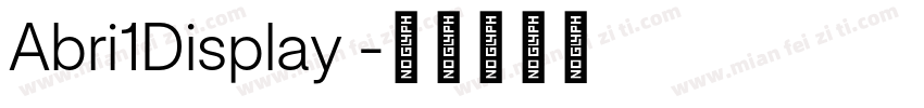 Abri1Display 字体转换